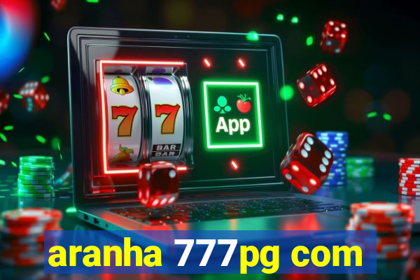 aranha 777pg com